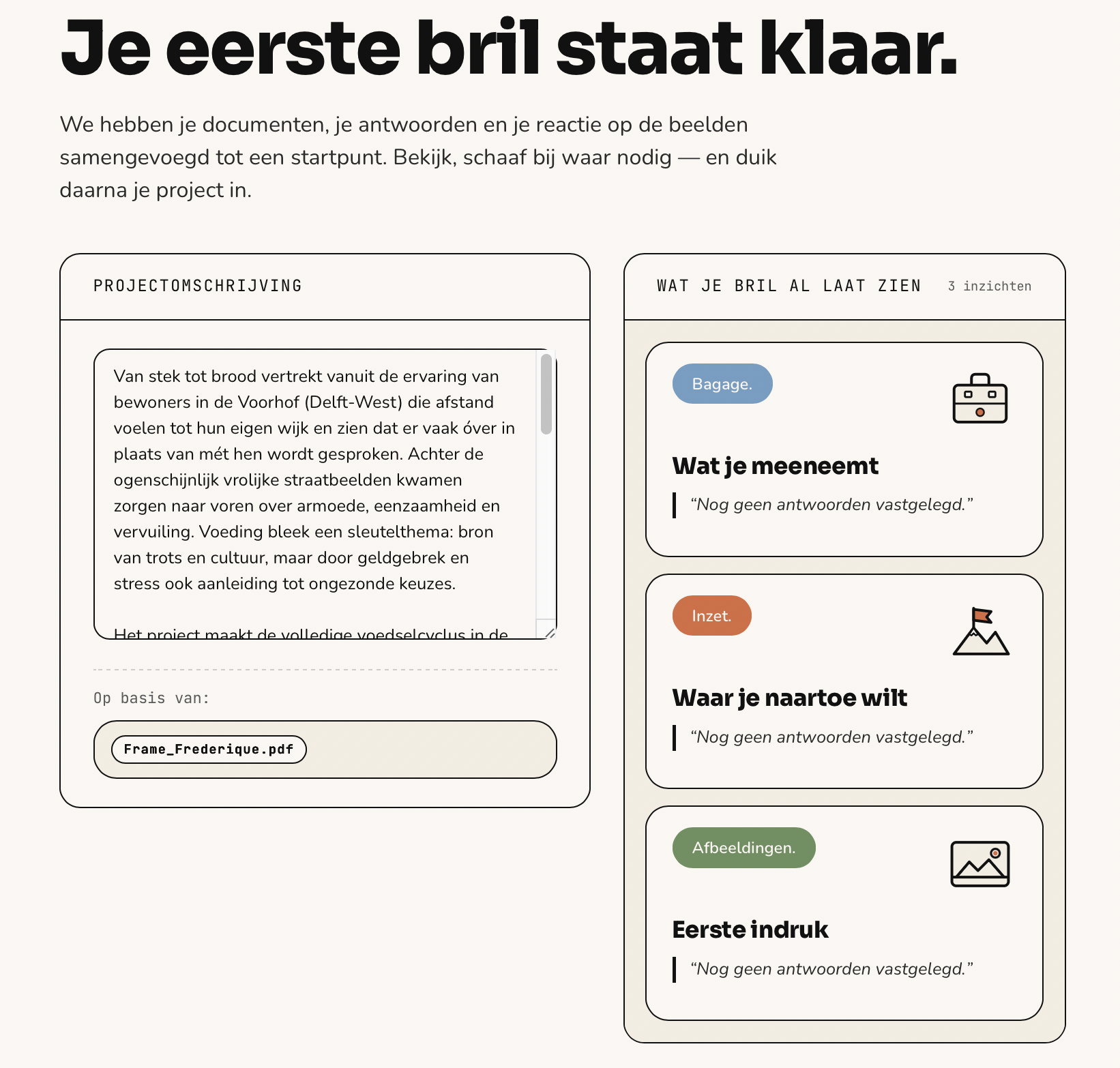 Eerste bril: samengebrachte projectomschrijving en voorlopige bril.